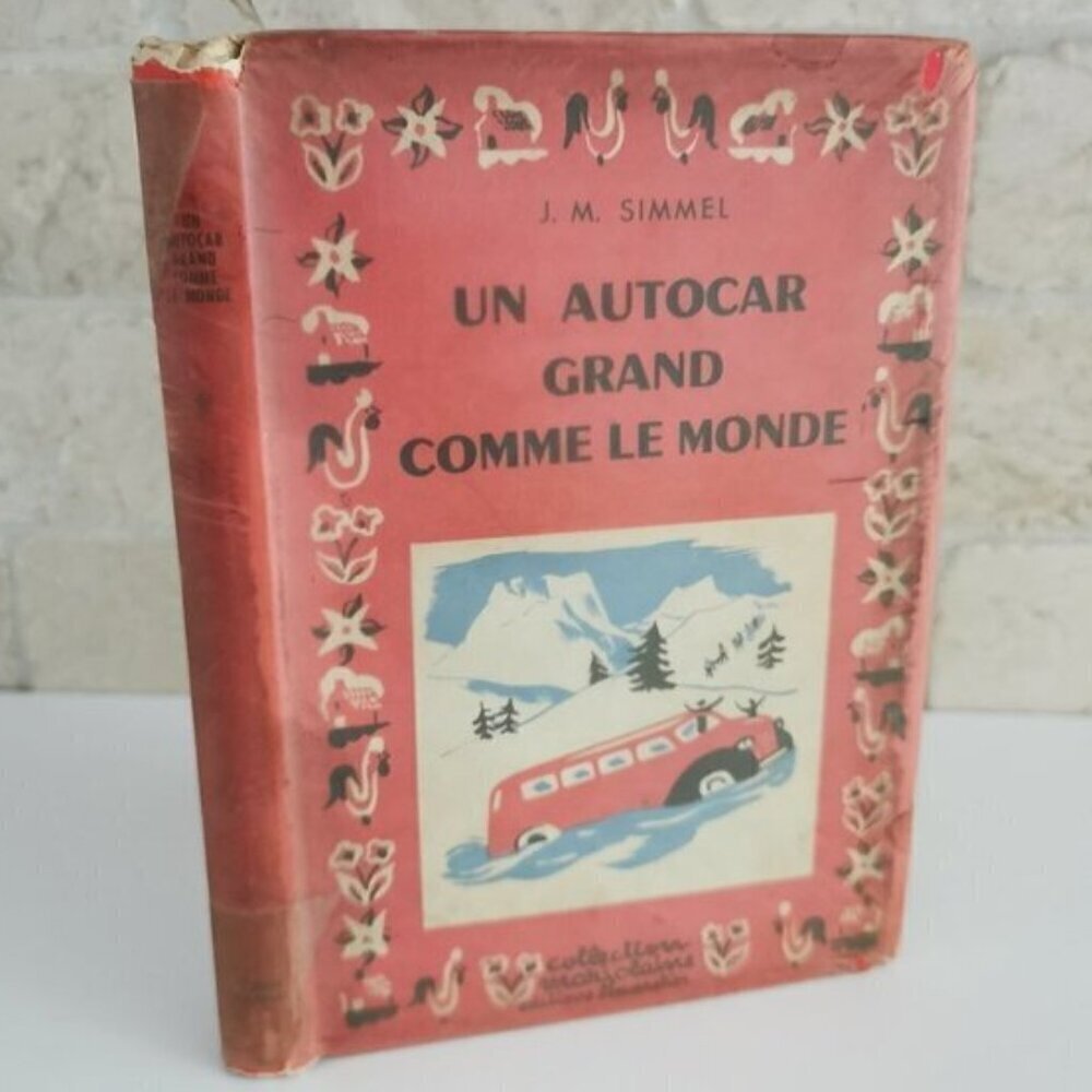1954 Un Autocar Grand Comme le Monde Book French EX-LIBRARY J.M. Simmel
